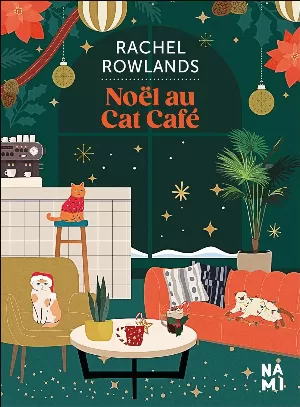 Rachel Rowlands - Noël au Cat Café